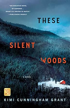 these silent woods 1st edition kimi cunningham grant 1250793416, 978-1250793416