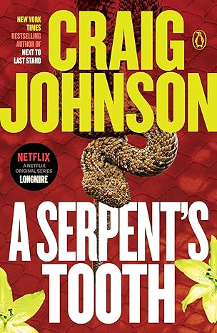 a serpent s tooth a longmire mystery advance copy edition craig johnson 014312546x, 978-0143125464