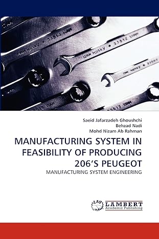 manufacturing system in feasibility of producing 206s peugeot manufacturing system engineering 1st edition