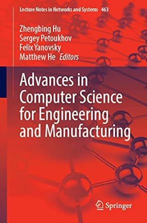 advances in computer science for engineering and manufacturing 1st edition zhengbing hu ,sergey petoukhov