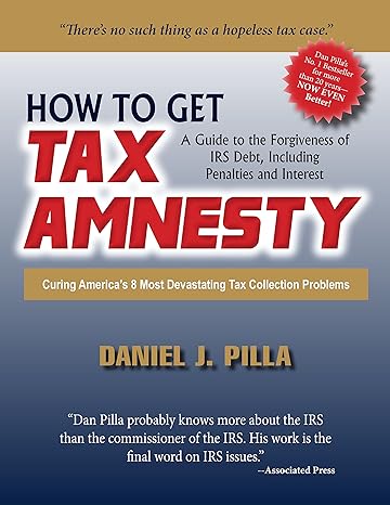 how to get tax amnesty 9th edition daniel j pilla 1884367100, 978-1884367106