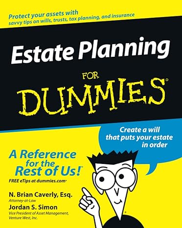 estate planning for dummies 1st edition n. brian caverly ,jordan s. simon 0764555014, 978-0764555015