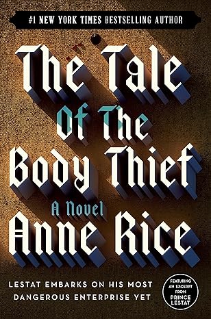 the tale of the body thief  anne rice 0345419634, 978-0345419637