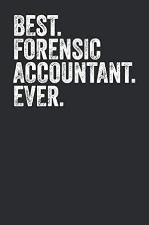 best forensic accountant ever 1st edition elegant pages press 979-8614049737