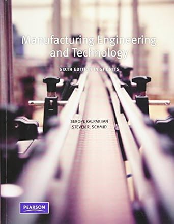 manufacturing engineering and technology 6th edition serope kalpakjian ,steven r. schmid ,hamidon musa