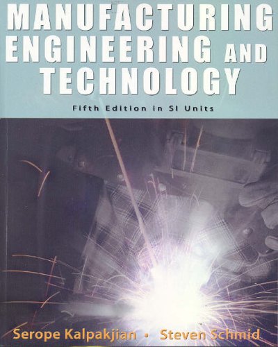 manufacturing engineering and technology 5th edition serope kalpakjian, steven r.  schmid 0131976397,