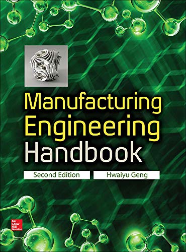 manufacturing engineering handbook 2nd edition hwaiyu geng 0071839771, 9780071839778
