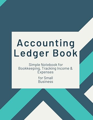 accounting ledger book simple notebook for bookkeeping tracking income and expenses for small business 1st