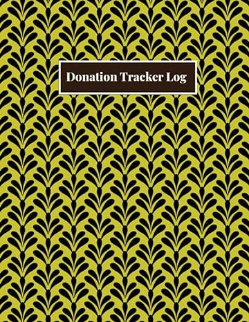 donation tracker log 1st edition retrogama logbooks 979-8777019011