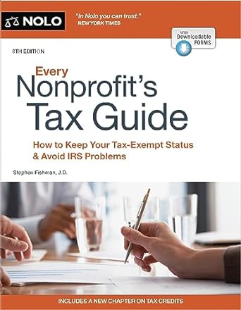 every nonprofits tax guide how to keep your tax exempt status and avoid irs problems 8th edition stephen