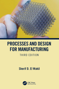 processes and design for manufacturing 3rd edition sherif d. el wakil 1138581089, 0429014902, 9781138581081,