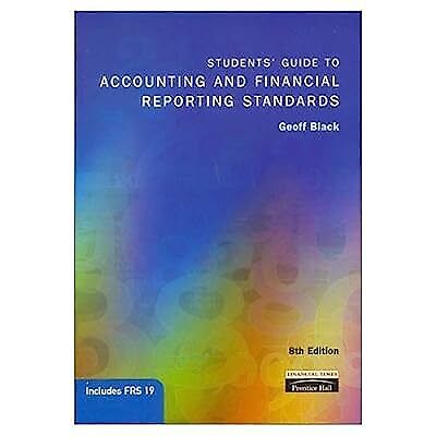 students guide to accounting and financial reporting standards 8th edition geoff black 0273655388,
