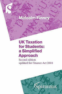 uk taxation for students a simplified approach 2nd edition malcolm finney 9781904905165