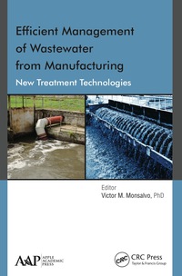 efficient management of wastewater from manufacturing new treatment technology 1st edition victor m.
