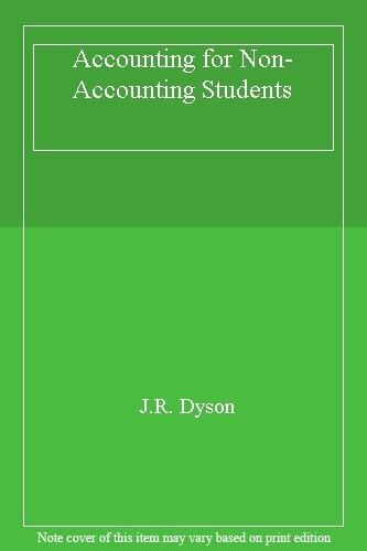accounting for non accounting students 1st edition j.r. dyson 9780273604358