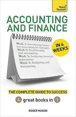 accounting and finance in 4 weeks 1st edition roger mason 9781473605077, 9781473605077