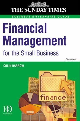 financial management for the small business 5th edition colin barrow 9780749435004