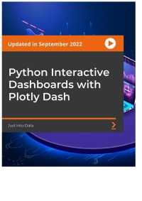 python interactive dashboards with plotly dash 1st edition just into data 1803234261, 9781803234267