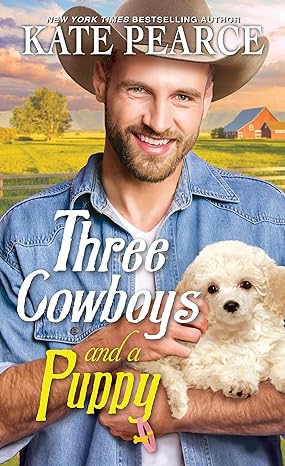 three cowboys and a puppy  kate pearce 1420154966, 978-1420154962