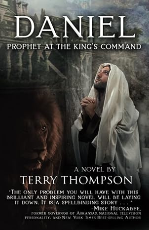 daniel prophet at the king s command a novel  terry thompson 1649600852, 978-1649600851