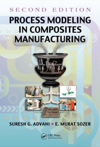 process modeling in composites manufacturing 2nd edition suresh g. advani, e. murat sozer 1420090828,