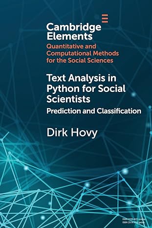 text analysis in python for social scientists prediction and classification new edition dirk hovy 1108958508,