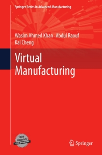 virtual manufacturing 1st edition wasim ahmed khan, abdul raouf, kai cheng 0857291858, 0857291866,