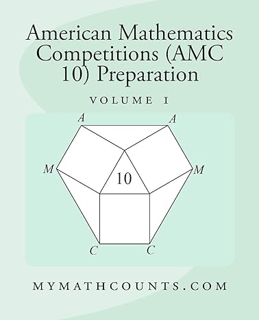 american mathematics competitions preparation 1st edition yongcheng chen 1519207255, 978-1519207258