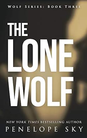 the lone wolf 1st edition penelope sky 1072119595, 978-1072119593
