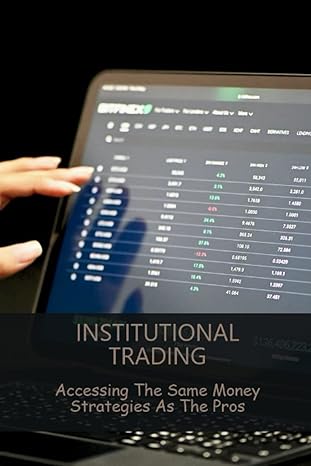 institutional trading accessing the same money strategies as the pros 1st edition jc buccellato 979-8389299788