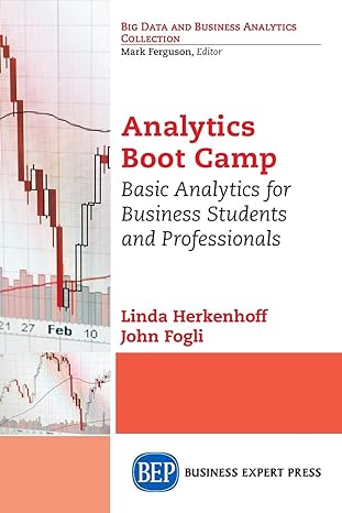 analytics boot camp basic analytics for business students and professionals 1st edition linda herkenhoff