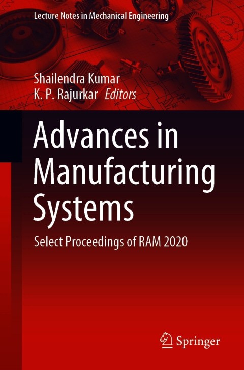 advances in manufacturing systems select of ram 2020 1st edition shailendra kumar, k. p. rajurkar 9813344660,