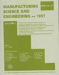 manufacturing science and engineering presented at the 1997 volume 1 1st edition american society of