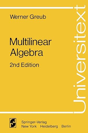 multilinear algebra 2nd edition werner greub 0387902848, 978-0387902845
