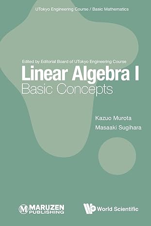 Linear Algebra I Basic Concepts
