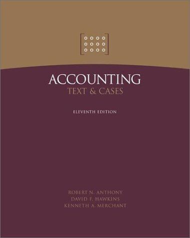 accounting  texts and cases 11th edition robert n. anthony, david b. hawkins, kenneth a. merchant