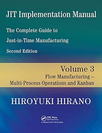 jit implementation manual the  guide to just in time manufacturing flow manufacturing multi process