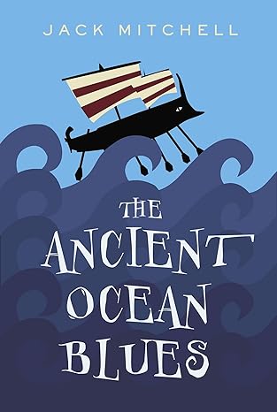 the ancient ocean blues 1st edition jack mitchell 0887768326, 978-0887768323