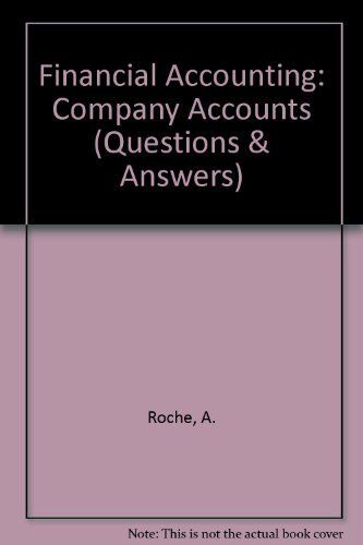 financial accounting company accounts 1st edition a. roche 9780906322376, 0906322375