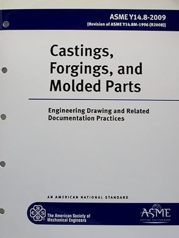 castings forgings and molded parts engineering drawing and related documentation practices 1st edition the