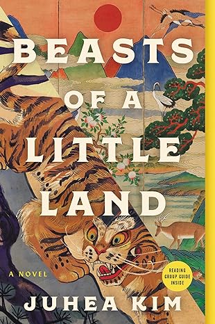 beasts of a little land a novel 1st edition juhea kim 0063093588, 978-0063093584