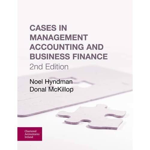 cases management accounting business finance 2nd edition donal mckillop, noel hyndman 9781908199027