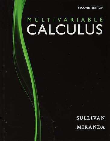 multivariable calculus 2nd edition michael sullivan ,kathleen miranda 1319018882, 978-1319018887