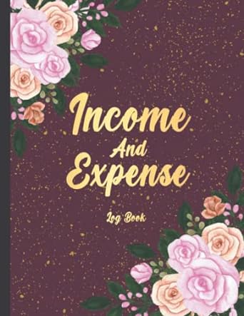 income and expense log book 1st edition tiernan ubrig larsen 979-8766409892