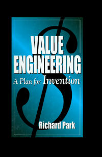 value engineering a plans for invention 1st edition richard park 157444235x, 135140573x, 9781574442359,