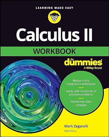 calculus ii workbook for dummies 1st edition mark zegarelli 1394188021, 978-1394188024