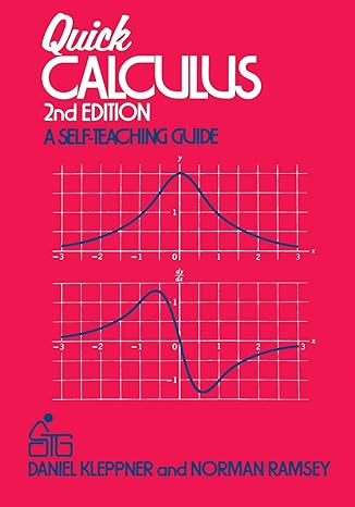quick calculus a self teaching guide 2nd edition daniel kleppner ,norman ramsey 0471827223, 978-0471827221