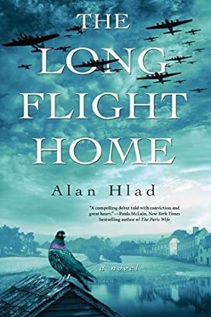 the long flight home 1st edition alan hlad 1496721683, 978-1496721686