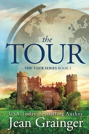 the tour the tour series book 1 1st edition jean grainger 1914958144, 978-1914958144