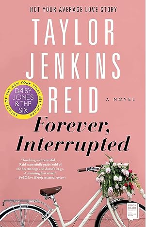 forever interrupted a novel 1st edition taylor jenkins reid 1476712824, 978-1476712826